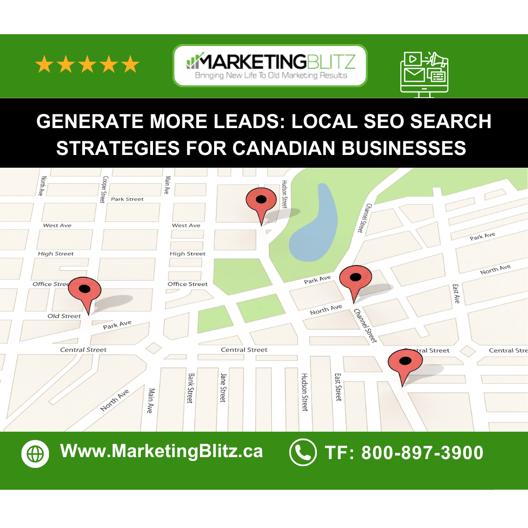 Get More Leads: Local SEO Search Strategies for Canadian Businesses